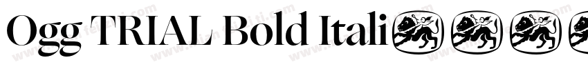 Ogg TRIAL Bold Itali字体转换